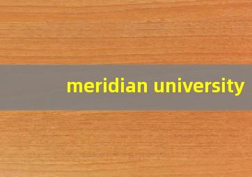 meridian university